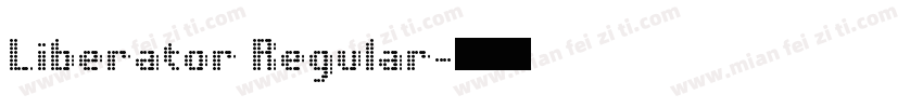 Liberator Regular字体转换